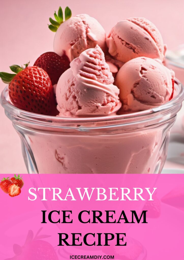 Strawberry Ice Cream Recipe