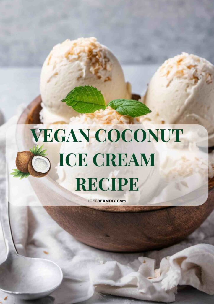 Vegan Coconut Ice Cream Recipe