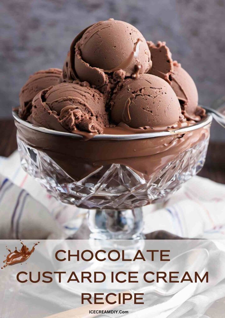 Chocolate Custard Ice Cream Recipe