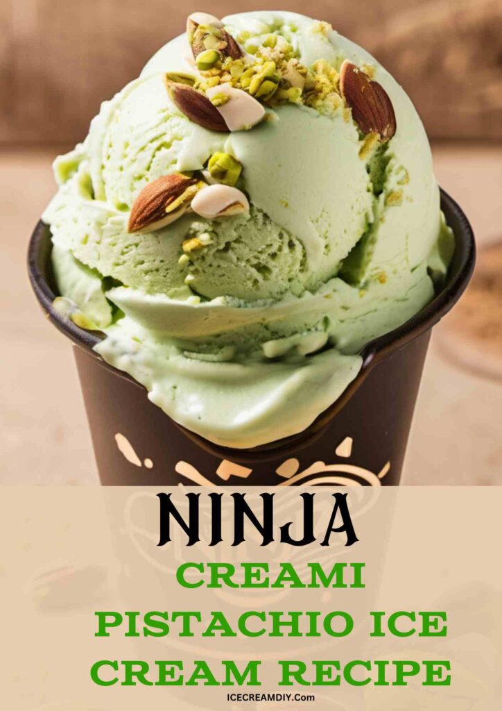 Ninja Creami Pistachio Ice Cream Recipe