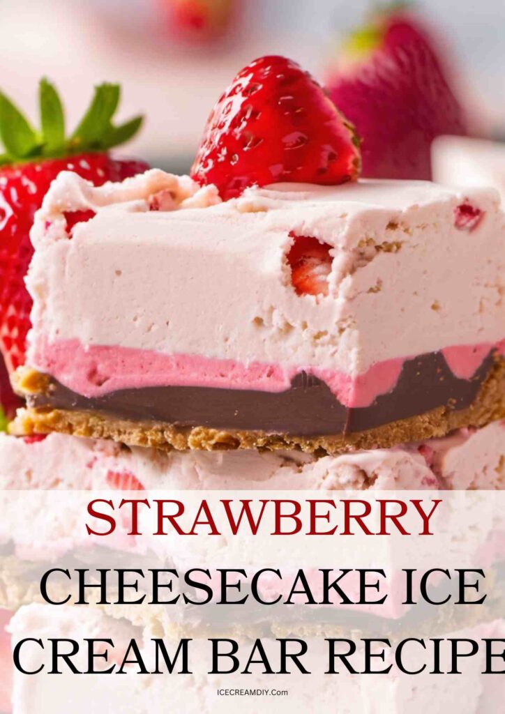 Strawberry Cheesecake Ice Cream Bar Recipe