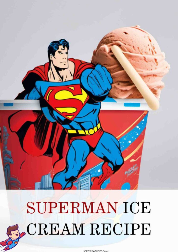 Superman Ice Cream